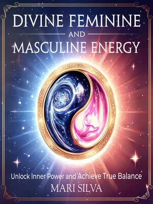 cover image of Divine Feminine and Masculine Energy